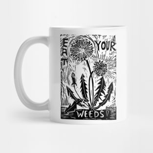 Eat Your Weeds! Mug